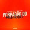 Stream & download Porradão do Malvadão (feat. MC Topre) - Single