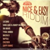 Nice & Easy Riddim (Oneness Records Presents)
