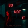 So Not It - Single