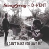 I Can't Make You Love Me (Remixes) - EP