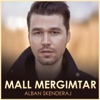 Mall Mergimtar - Single