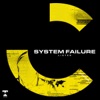 System Failure - Single
