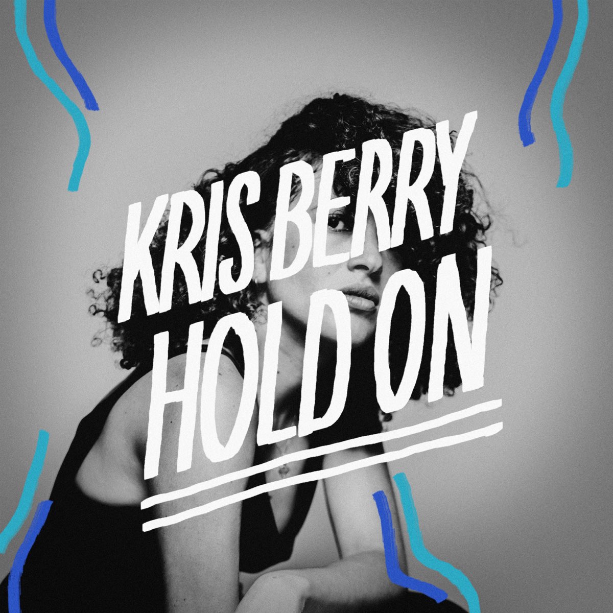 Hold on песня. Kriss Berry. Kris Berry. Kri песня.