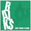 Don't Make a Scene - EP