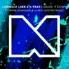 Shake It Down (Tommie Sunshine & SLATIN 2017 Refresh) - Single album lyrics, reviews, download