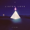 Listen Love - Single