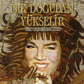 Işık Doğudan Yükselir - セゼン・アクス