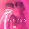 Thieves (feat. M.o.d. Onthebeat) - Single album lyrics, reviews, download