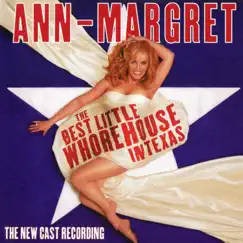 The Best Little Whorehouse In Texas (2001 National Tour Cast Recording) by Carol Hall & Ann-Margret album reviews, ratings, credits