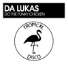 Do the Funky Chicken - Single