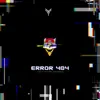 Error 404 (Luny Tunes Version) - Single album lyrics, reviews, download