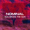 You Broke the Sun - EP