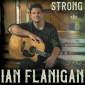 Strong - Ian Flanigan