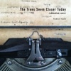 The Trees Seem Closer Today - Single