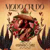 Modo Crudo - Single album lyrics, reviews, download