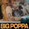 BIG POPPA - Single