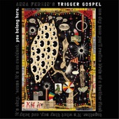 Anna Fermin's Trigger Gospel - Land of the Long White Cloud