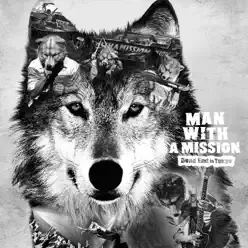 Dead End in Tokyo - Single - Man With a Mission