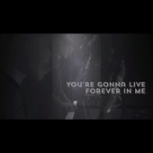 You're Gonna Live Forever in Me artwork