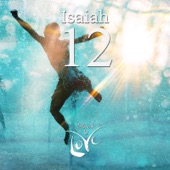 Isaiah 12 - Praise You, Oh Lord artwork