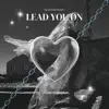Lead You On song lyrics