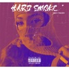 Hard Smoke - Single
