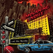 Mourning Noise - At the Seville