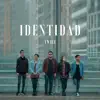 Identidad album lyrics, reviews, download