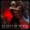 Beauty in Death - Single album lyrics, reviews, download