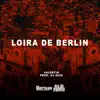 Loira de Berlin - Single album lyrics, reviews, download