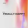 Finally Happy - Single album lyrics, reviews, download