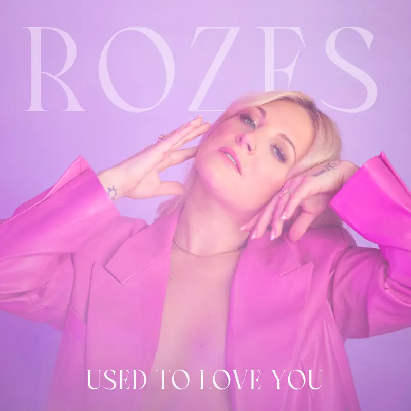 ROZES - Used to Love You (2023) [iTunes Plus AAC M4A]-新房子