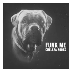Funk Me - Single - Chelsea Boots Funk Me - Single - Chelsea Boots
