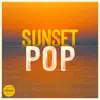 Sunset Pop - EP album lyrics, reviews, download
