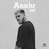 Anoche - Single album lyrics, reviews, download