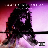 You're My Enemy (feat. La Venin) artwork