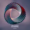 It's Alright (Extended Mix) - Single album lyrics, reviews, download