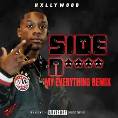 Side N***a My Everything (Remix) - Single by HXLLYWOOD album reviews, ratings, credits