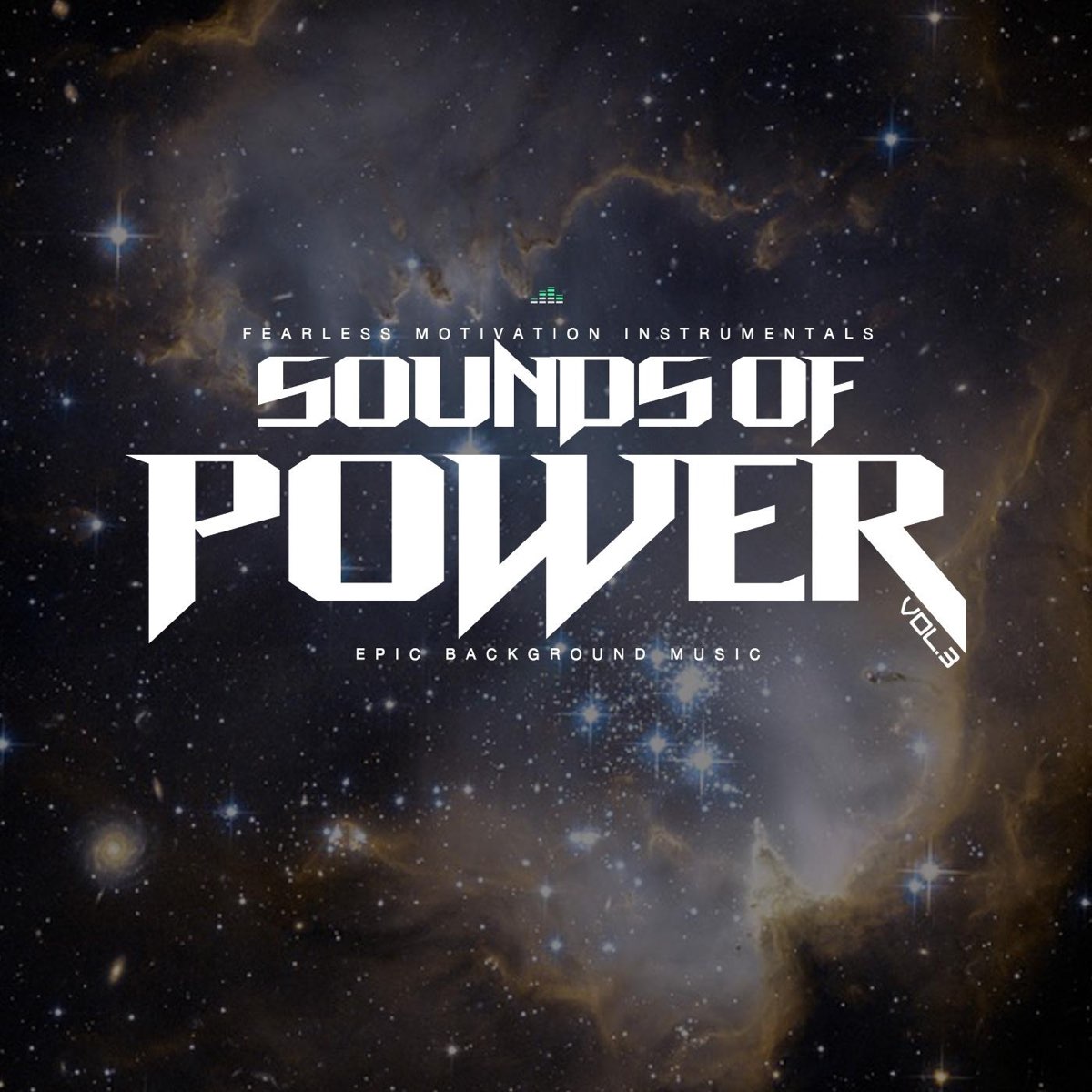Sounds of Power Epic Background Music, Vol. 3 của Fearless Motivation  Instrumentals trên Apple Music