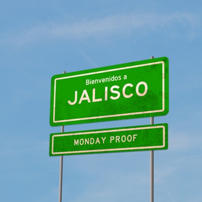 Jalisco - Monday Proof