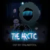 The ARCTIC (Original Game Soundtrack) - Single album lyrics, reviews, download