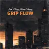 Grip Flow (feat. Quezy, Luh Corey & Zona) - Single album lyrics, reviews, download