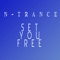 Set You Free (Spencer & Hill Remix) artwork