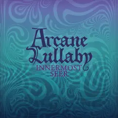 Innermost Seer by Arcane Lullaby album reviews, ratings, credits