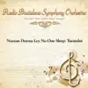 Stream & download Nussun Dorma Ley No One Sleep: Turandut - Single (with Ondre Lenard) - Single