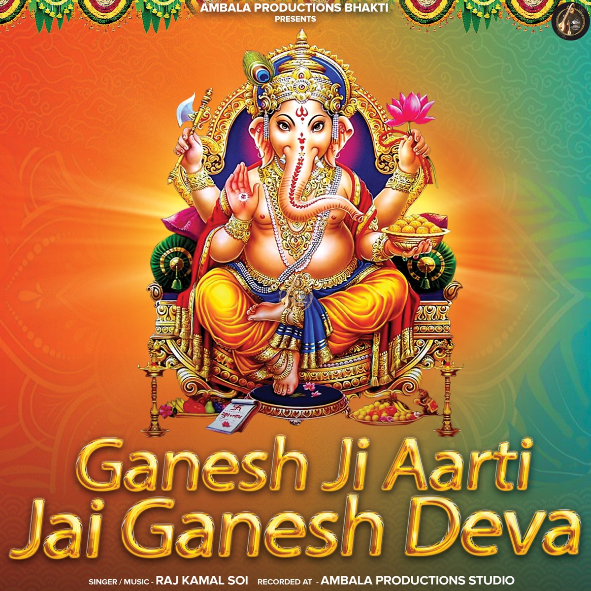 Ganesh Aarti - Jai Ganesh Deva - Single by Raj Kamal Soi on Apple ...