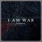 I Am War artwork
