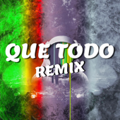 Que Todo (feat. Dj Coronado) [remix] - DJ S4NTI4GO ROJ4S