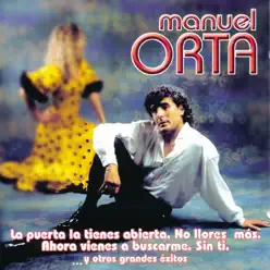 La Puerta la Tienes Abierta - Manuel Orta La Puerta la Tienes Abierta - Manuel Orta