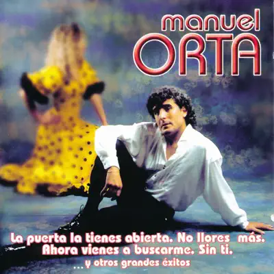 La Puerta la Tienes Abierta - Manuel Orta